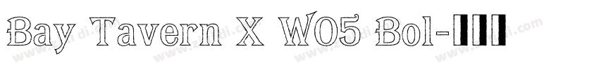 Bay Tavern X W05 Bol字体转换